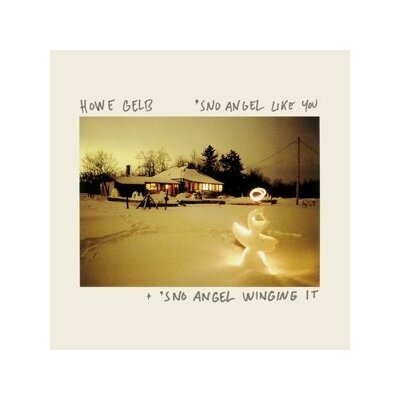 GELB, HOWE - SNO ANGEL LIKE YOU + SNO ANGEL WINGIN IT - C+D