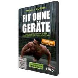 LAUREN, MARK - FIT OHNE GERÄTE - TRAINIEREN MIT DEM...