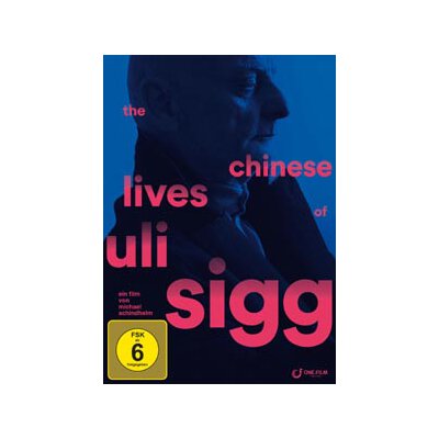 SIGG, ULI - THE CHINESE LIVES OF ULI SIGG - DVM