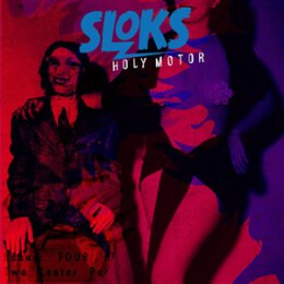 SLOKS - HOLY MOTOR - L+C