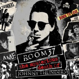 THUNDERS, JOHNNY - ROOM 37:THE MYSTERIOUS DEATH...