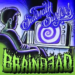 Sidewalk Surfers - Braindead - CD