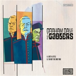 DAY, GRAHAM & THE GAOLERS - JUST A LITTLE / IM NOT...