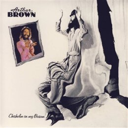 BROWN, ARTHUR - CHISHOLM IN MY BOSOM (CRYSTAL CLEAR) - LP