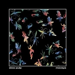 SLOW PULP - MOVEYS - LP