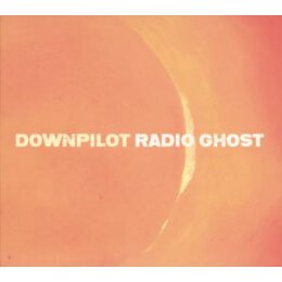 DOWNPILOT - RADIO GHOST - LP