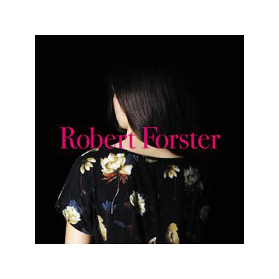 FORSTER, ROBERT - SONGS TO PLAY - LP
