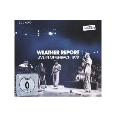WEATHER REPORT - LIVE IN OFFENBACH 1978 - C+D