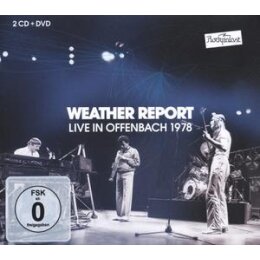 WEATHER REPORT - LIVE IN OFFENBACH 1978 - C+D
