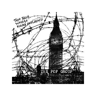 POP GROUP, THE - THE BOYS WHOSE HEAD EXPLODED - C+D
