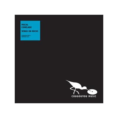 COMELADE, PASCAL - WINGS ON ROCKS - 7"