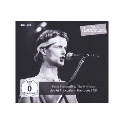 HAMMILL, PETER & THE K GROUP - LIVE AT ROCKPALAST (HAMBURG 1981) - C+D