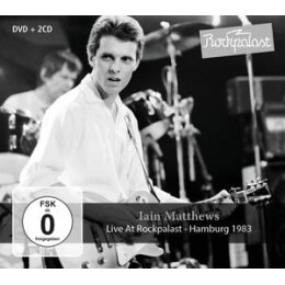 MATTHEWS, IAIN - LIVE AT ROCKPALAST (HAMBURG 1983) - C+D