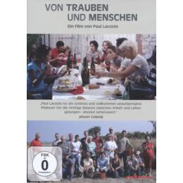 DOKUMENTATION - VON TRAUBEN UND MENSCHEN - DVM