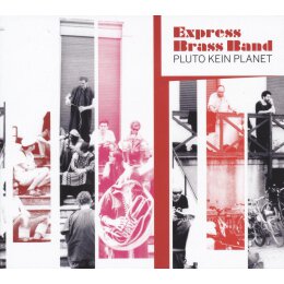 EXPRESS BRASS BAND - PLUTO KEIN PLANET - L+C