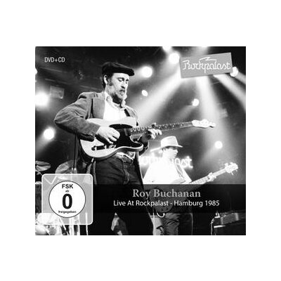 BUCHANAN, ROY - LIVE AT ROCKPALAST (HAMBURG 1985) - C+D