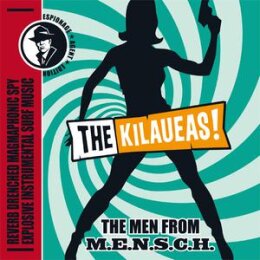 KILAUEAS, THE - THE MEN FROM M.E.N.S.C.H. - 7"