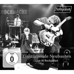 EINSTÜRZENDE NEUBAUTEN - LIVE AT ROCKPALAST...