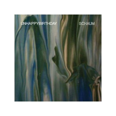 UNHAPPYBIRTHDAY - SCHAUM - LP
