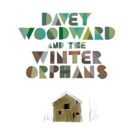 WOODWARD, DAVEY AND THE WINTER ORPHANS - DAVEY WOODWARD...