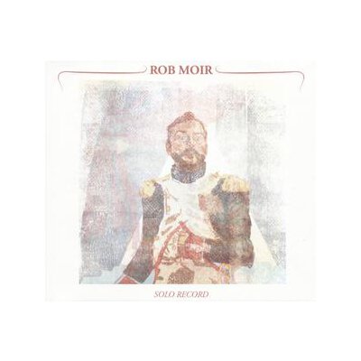 MOIR, ROB - SOLO RECORD (COLOURED VINYL) - L+C