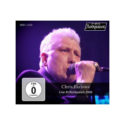 FARLOWE, CHRIS - LIVE AT ROCKPALAST (KÖLN 2006) - C+D