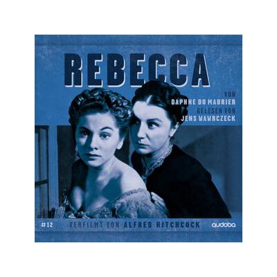 WAWRCZECK, JENS- HÖRBUCH - REBECCA: JENS WAWRCZECK LIEST - VERFILMT VON HITCHCOCK - ABk
