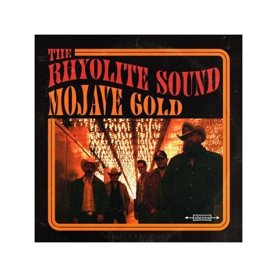 RHYOLITE SOUND, THE - MOJAVE GOLD - LP