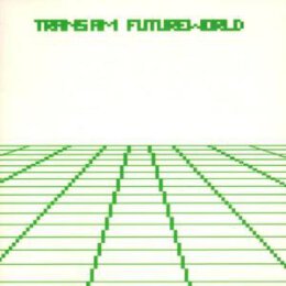 TRANS AM - FUTUREWORLD - CD