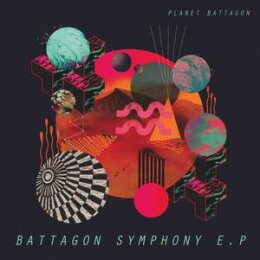 PLANET BATTAGON - BATTAGON SYMPHONY EP - 12"