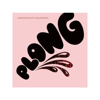 HARMONIOUS THELONIOUS - PLONG - LP