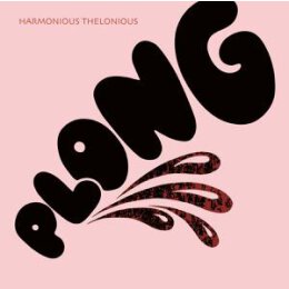 HARMONIOUS THELONIOUS - PLONG - LP