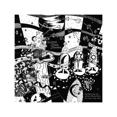 WELTTRAUMFORSCHER, DIE - DIE RÜCKKEHR DER ECHTEN MENSCHHEIT (1981 - 1990) - CD