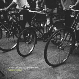 DAVID GRUBBS & TAKU UNAMI - COMET META - LP