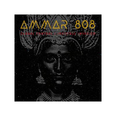 AMMAR 808 - GLOBAL CONTROL / INVISIBLE INVASION - CD