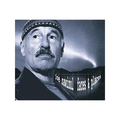 ZAWINUL, JOE - FACES & PLACES - CD