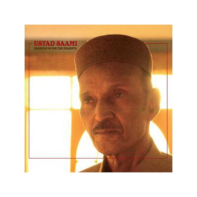 SAAMI, USTAD - PAKISTAN IS FOR THE PEACEFUL - CD
