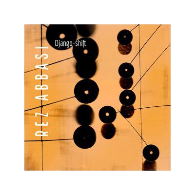 ABBASI, REZ - DJANGO-SHIFT - LP