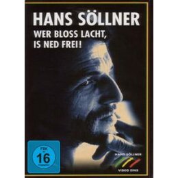 SÖLLNER, HANS - WER BLOß LACHT, IS NED FREI! -...