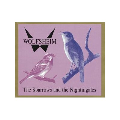 WOLFSHEIM - THE SPARROWS AND THE NIGHTINGALES - MxC
