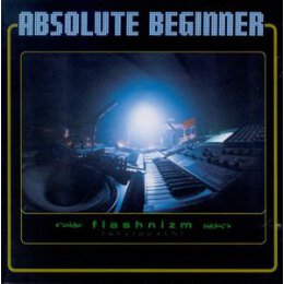 ABSOLUTE BEGINNER - FLASHNIZM(STYLOPATH) - CD