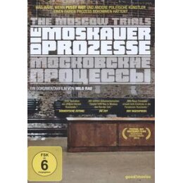 DOKUMENTATION - DIE MOSKAUER PROZESSE - DVM
