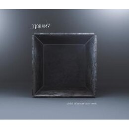 DIORAMA - CHILD OF ENTERTAINMENT - MxC