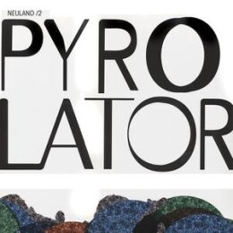 PYROLATOR - NEULAND/2 - 12"