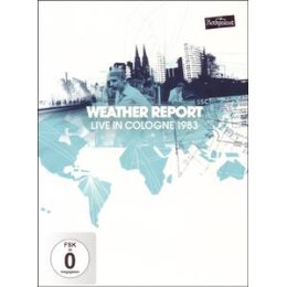 WEATHER REPORT - LIVE IN COLOGNE 1983 - DVM