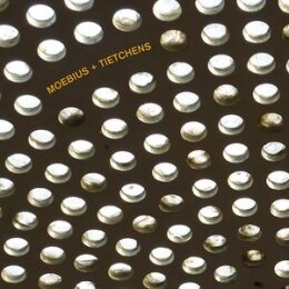 MOEBIUS & TIETCHENS - MOEBIUS & TIETCHENS - LP
