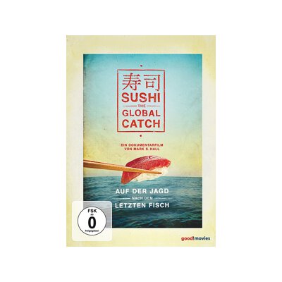 DOKUMENTATION - SUSHI-THE GLOBAL CATCH - DVM