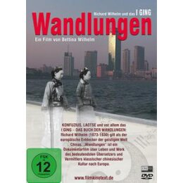 DOKUMENTATION - WANDLUNGEN-RICHARD WILHELM UND DAS I-GING...