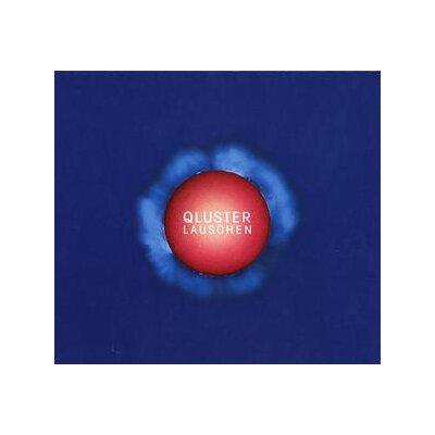 QLUSTER - LAUSCHEN - LP