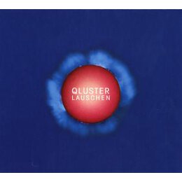 QLUSTER - LAUSCHEN - LP